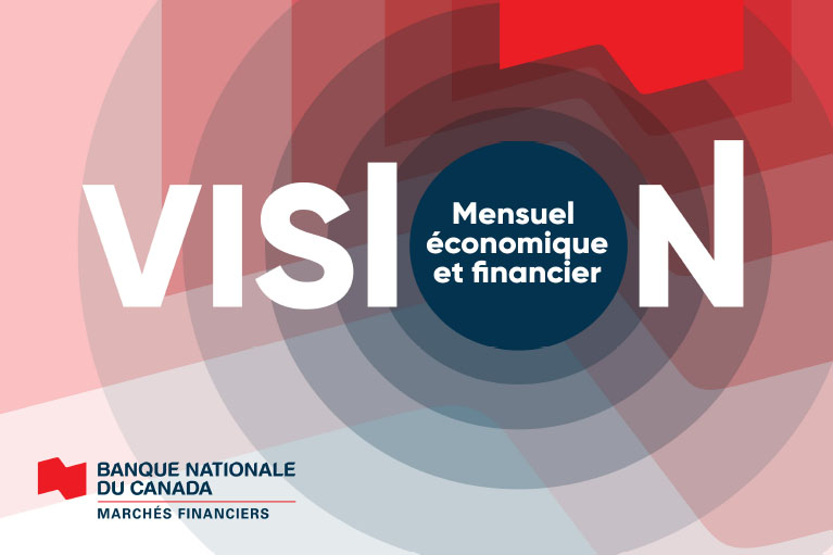 Vision : mensuel économique et financier